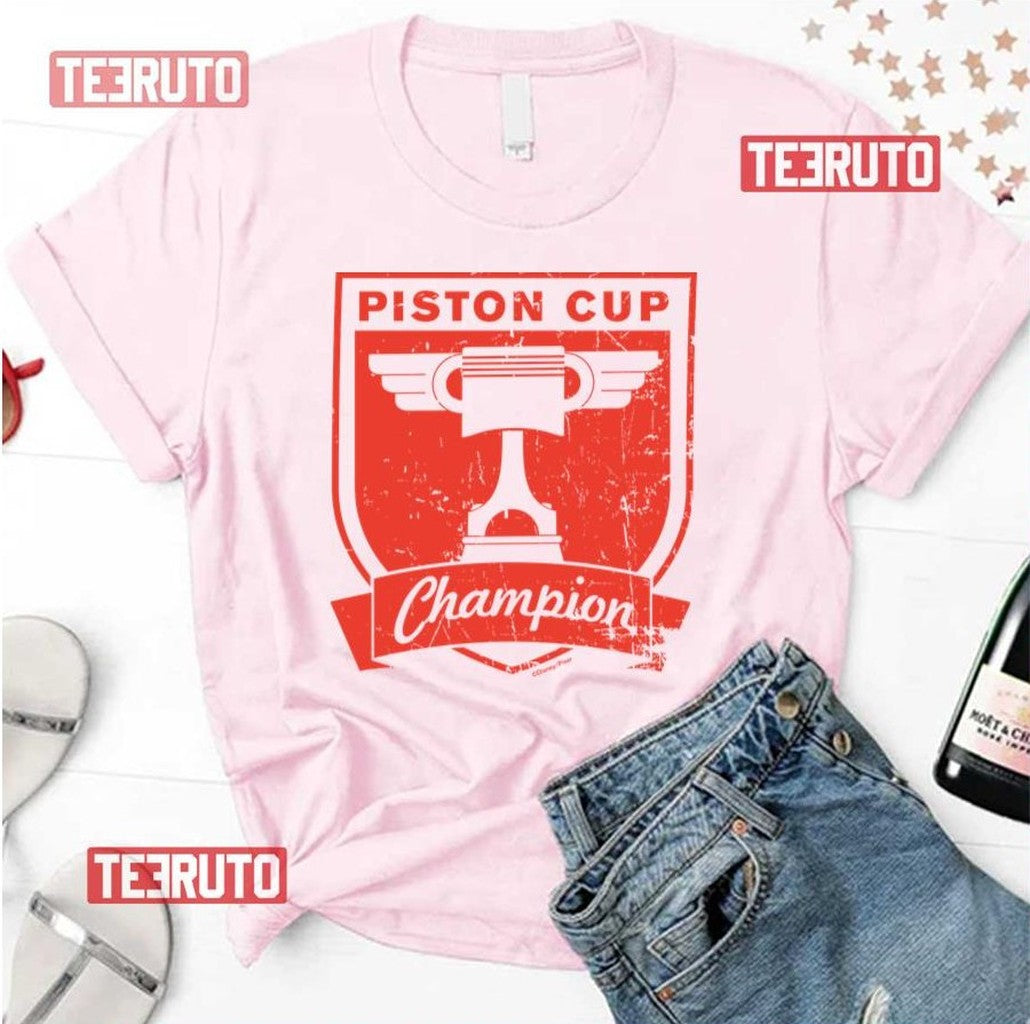 Piston Cup Champion Cars Movie Unisex T-Shirt - T-Shirt, Sweatshirt, Hoodie
