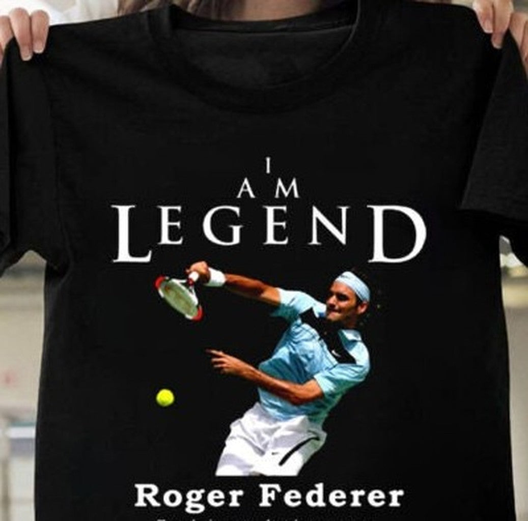 Roger Federer Federer King Of Tennis Sport I am Legend T-Shirt - T-Shirt, Sweatshirt, Hoodie