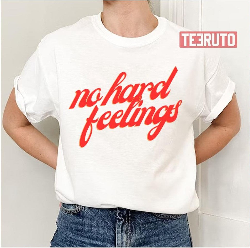No Hard Feelings Red Text Unisex T-Shirt - T-Shirt, Sweatshirt, Hoodie