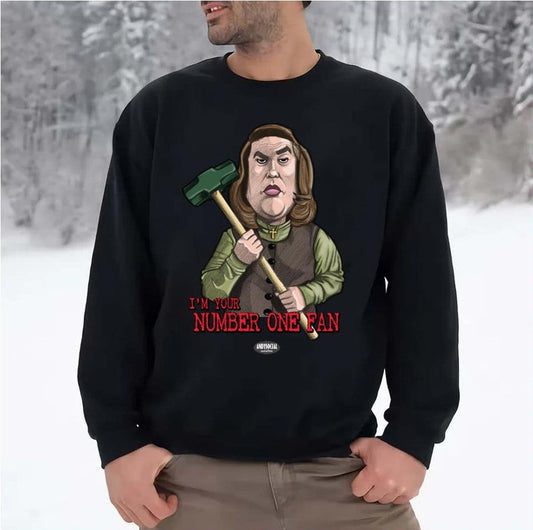 Annie Wilkes Funny Design Misery Stephen King Unisex Sweatshirt - T-Shirt, Sweatshirt, Hoodie