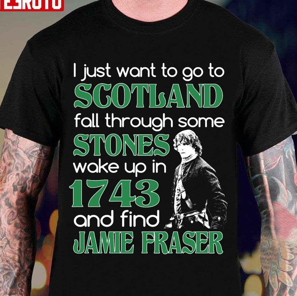 Scotland Stones 1743 Jamie Fraser Unisex T-Shirt - T-Shirt, Sweatshirt, Hoodie