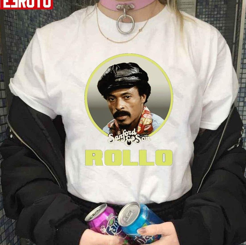 Sanford And Son Rollo Unisex T-Shirt - T-Shirt, Sweatshirt, Hoodie