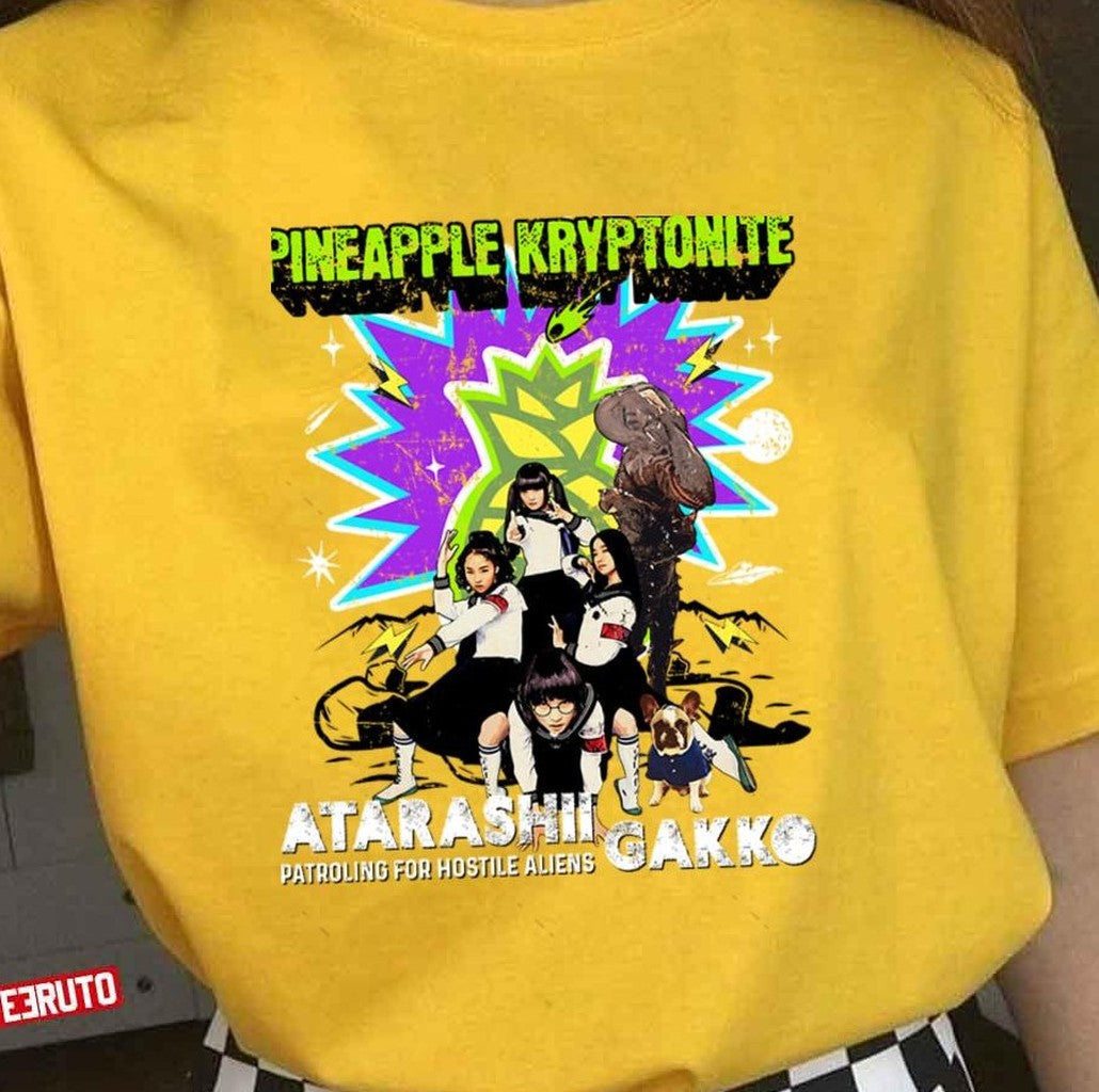 Patroling For Hostile Aliens Atarashii Gakko Pineapple K Unisex T-shirt - T-Shirt, Sweatshirt, Hoodie