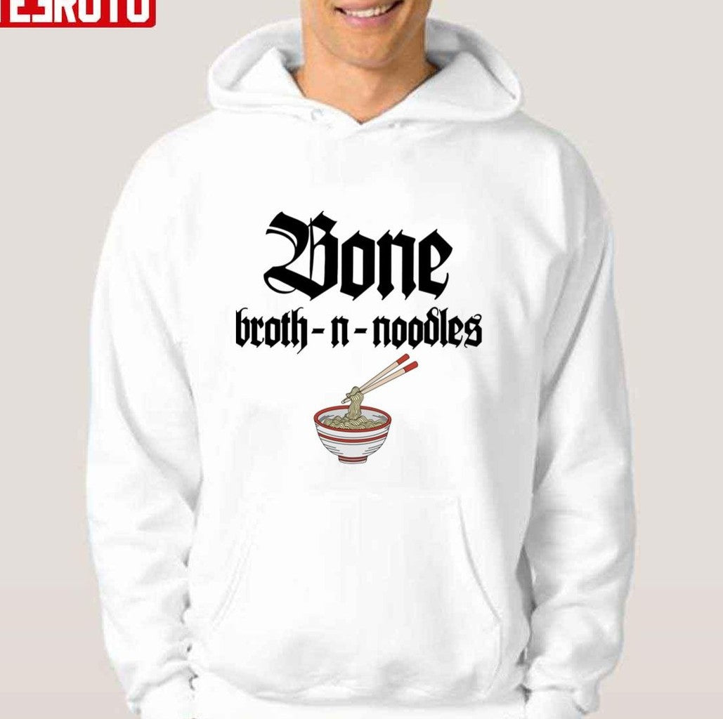 Parody Bone Broth N Noodles Bone Thugs N Harmony Unisex Hoodie - T-Shirt, Sweatshirt, Hoodie