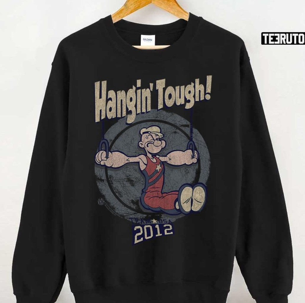 Popeye Hangin Tough Brand A Transparent Popeye The Sailor Unisex Sweatshirt - T-Shirt, Sweatshirt, Hoodie