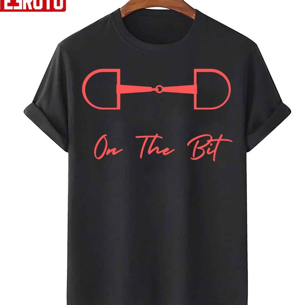 On The Bit D Ring Snaffle Unisex T-Shirt - T-Shirt, Sweatshirt, Hoodie