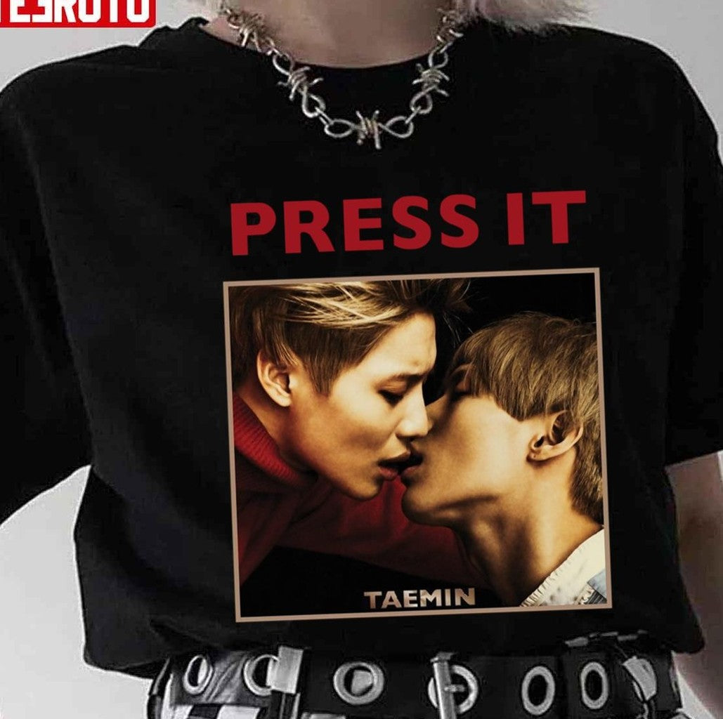 SHINee Taemin Press It Unisex T-Shirt - T-Shirt, Sweatshirt, Hoodie