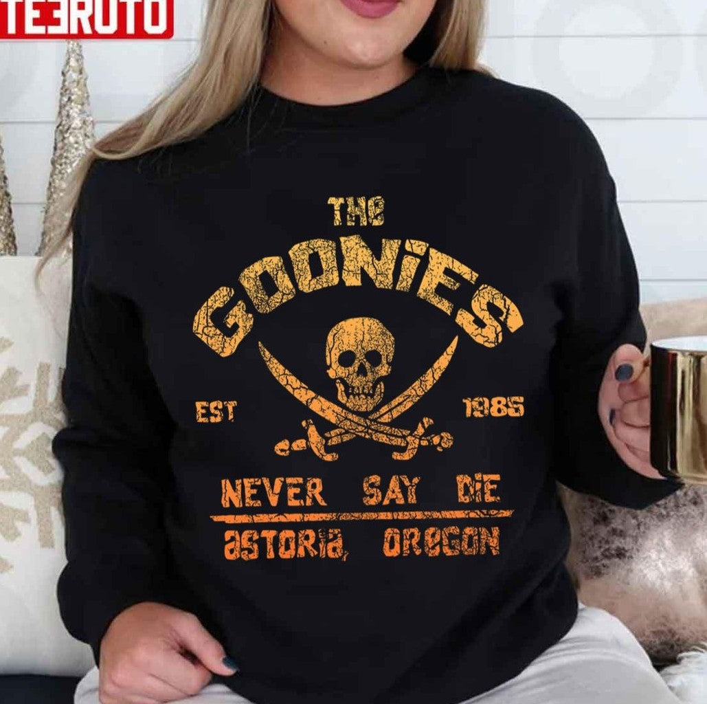 Never Say Dia The Gonies Unisex Sweatshirt - T-Shirt, Sweatshirt, Hoodie