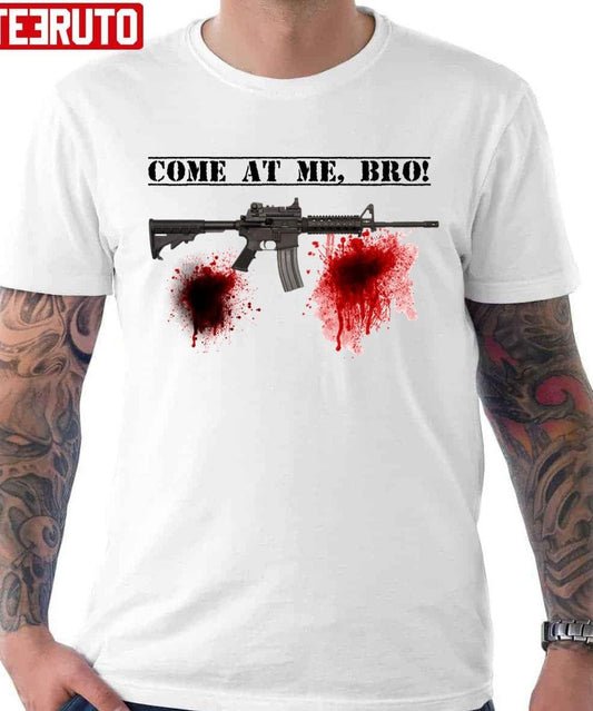 Ar 15 M4 Come At Me Bro Call Of Duty Modern Warfare 2 Unisex T-shirt - T-Shirt, Sweatshirt, Hoodie