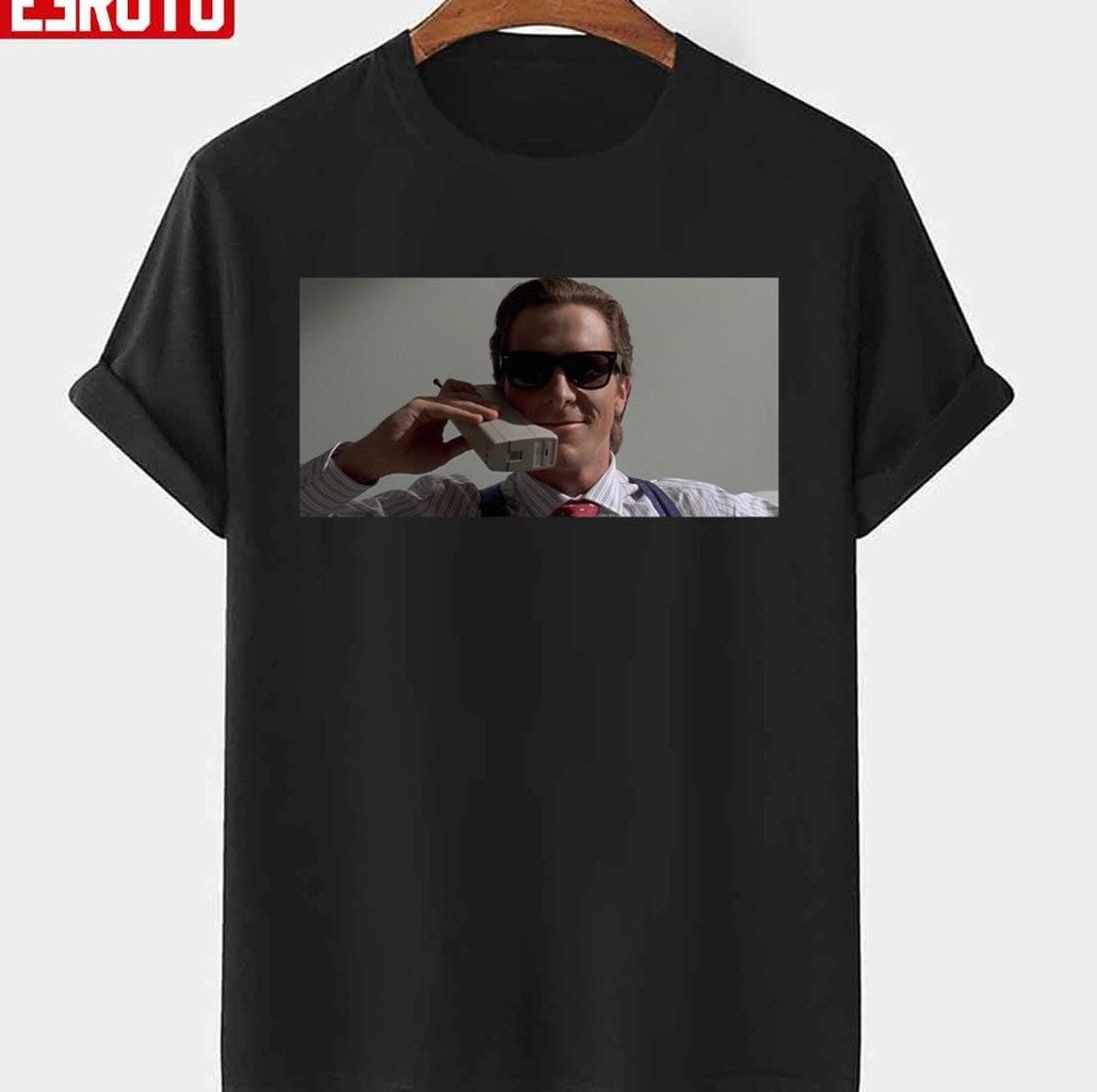 Phone American Psycho Patrick Bateman Unisex T-shirt - T-Shirt, Sweatshirt, Hoodie