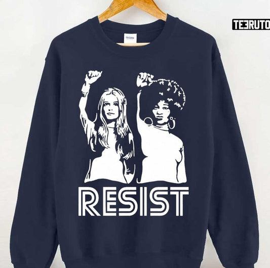 Angela Davis Resist Gloria Steinem Unisex Sweatshirt - T-Shirt, Sweatshirt, Hoodie