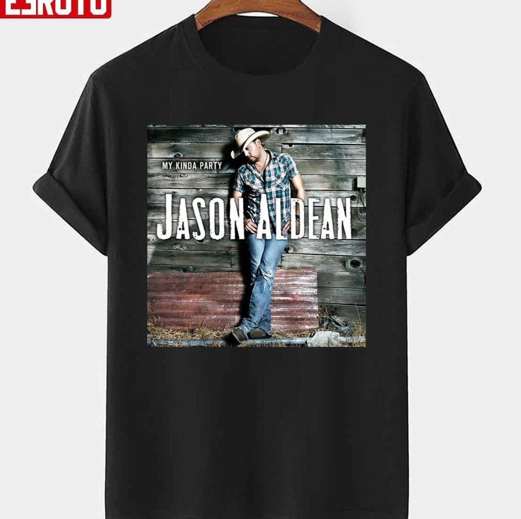 My Kinda Party Jason Aldean Unisex T-shirt - T-Shirt, Sweatshirt, Hoodie
