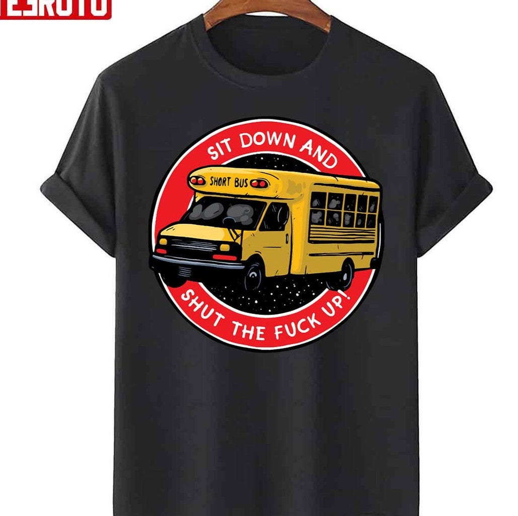 Short Bus Unisex T-Shirt - T-Shirt, Sweatshirt, Hoodie