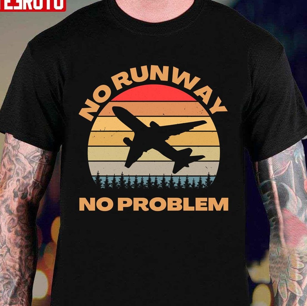 No Runway No Problem Vintage Unisex T-Shirt - T-Shirt, Sweatshirt, Hoodie