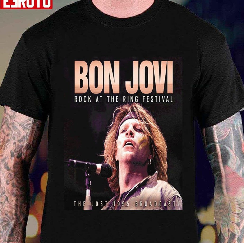Rock At The Ring Festival Bon Jovi 1995 Unisex T-Shirt - T-Shirt, Sweatshirt, Hoodie