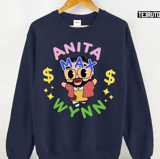 Anita Max Wynn Unisex Sweatshirt - T-Shirt, Sweatshirt, Hoodie