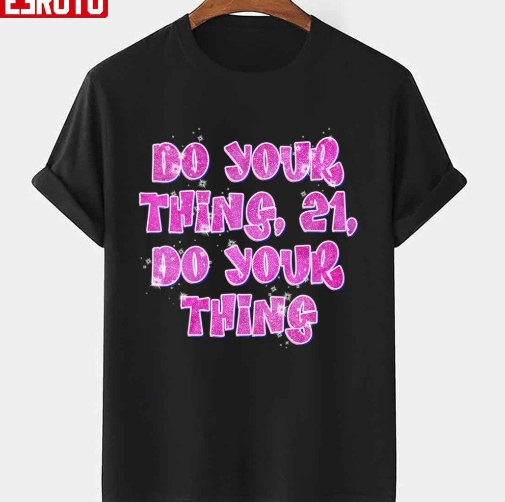 Rich Flex Do Your Thing Unisex T-shirt - T-Shirt, Sweatshirt, Hoodie