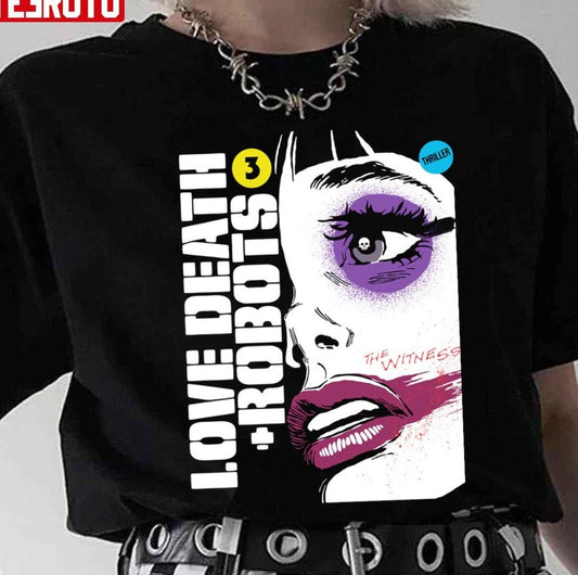 Animated Design Love Death Robots The Witness Unisex T-Shirt - T-Shirt, Sweatshirt, Hoodie