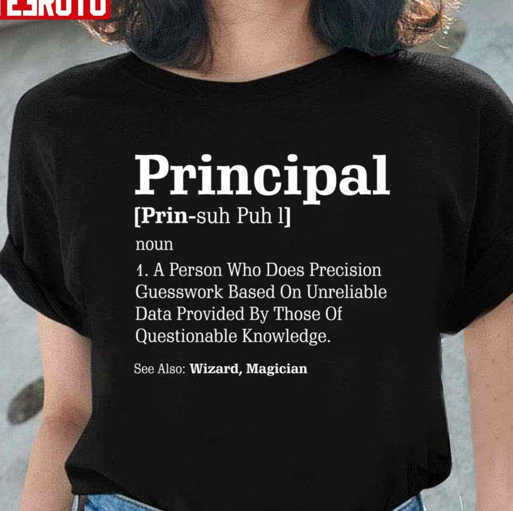 Principal Definition Humor See Wizard Magician Unisex T-Shirt - T-Shirt, Sweatshirt, Hoodie