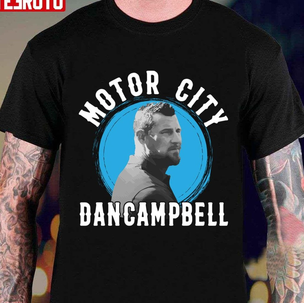 Motor City Dan Campbell The Hero Unisex T-Shirt - T-Shirt, Sweatshirt, Hoodie