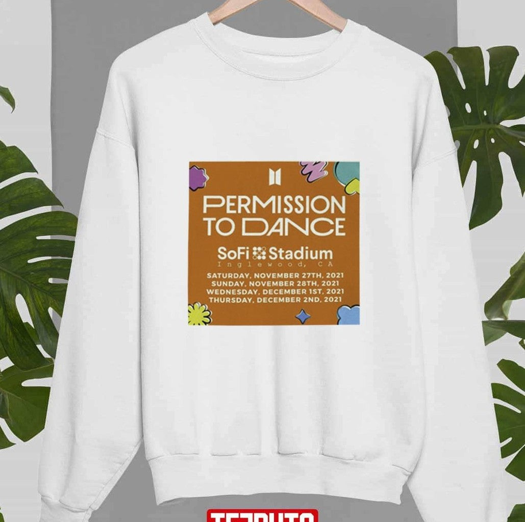 Permission To Dance On Stage Usa 2021 Ptd Bts Unisex Sweatshirt - T-Shirt, Sweatshirt, Hoodie