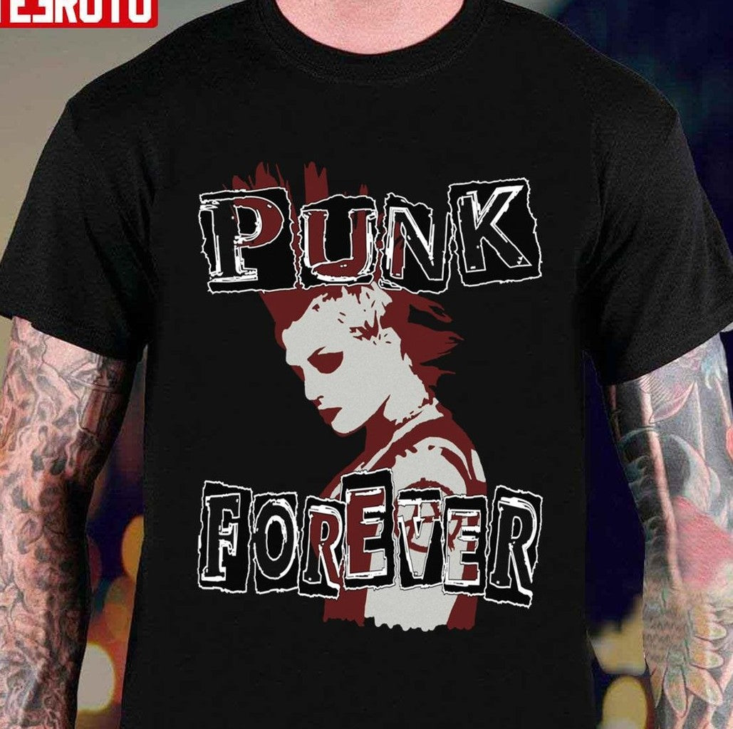 Punk Forever Unisex T-shirt - T-Shirt, Sweatshirt, Hoodie