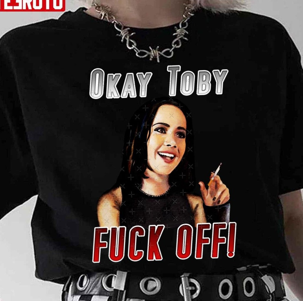 Ok Toby Fuck Off Unisex T-Shirt - T-Shirt, Sweatshirt, Hoodie