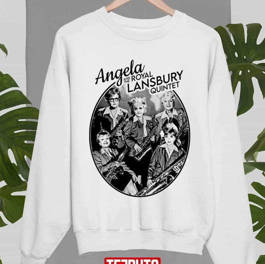 Angela &amp; The Royal Lansbury Quintet Angela Lansbury Band Angela Lansbury Unisex Sweatshirt - T-Shirt, Sweatshirt, Hoodie