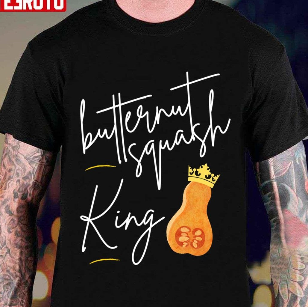 Organic Butternut Squash King Thanksgiving Unisex T-shirt - T-Shirt, Sweatshirt, Hoodie