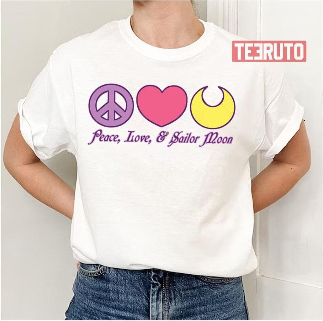 Peace Love And Sailor Moon Unisex T-Shirt - T-Shirt, Sweatshirt, Hoodie