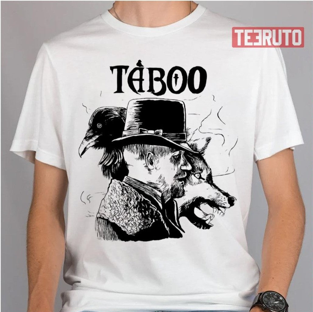 Raven And The Wolf Taboo Tom Hardy Unisex T-Shirt - T-Shirt, Sweatshirt, Hoodie