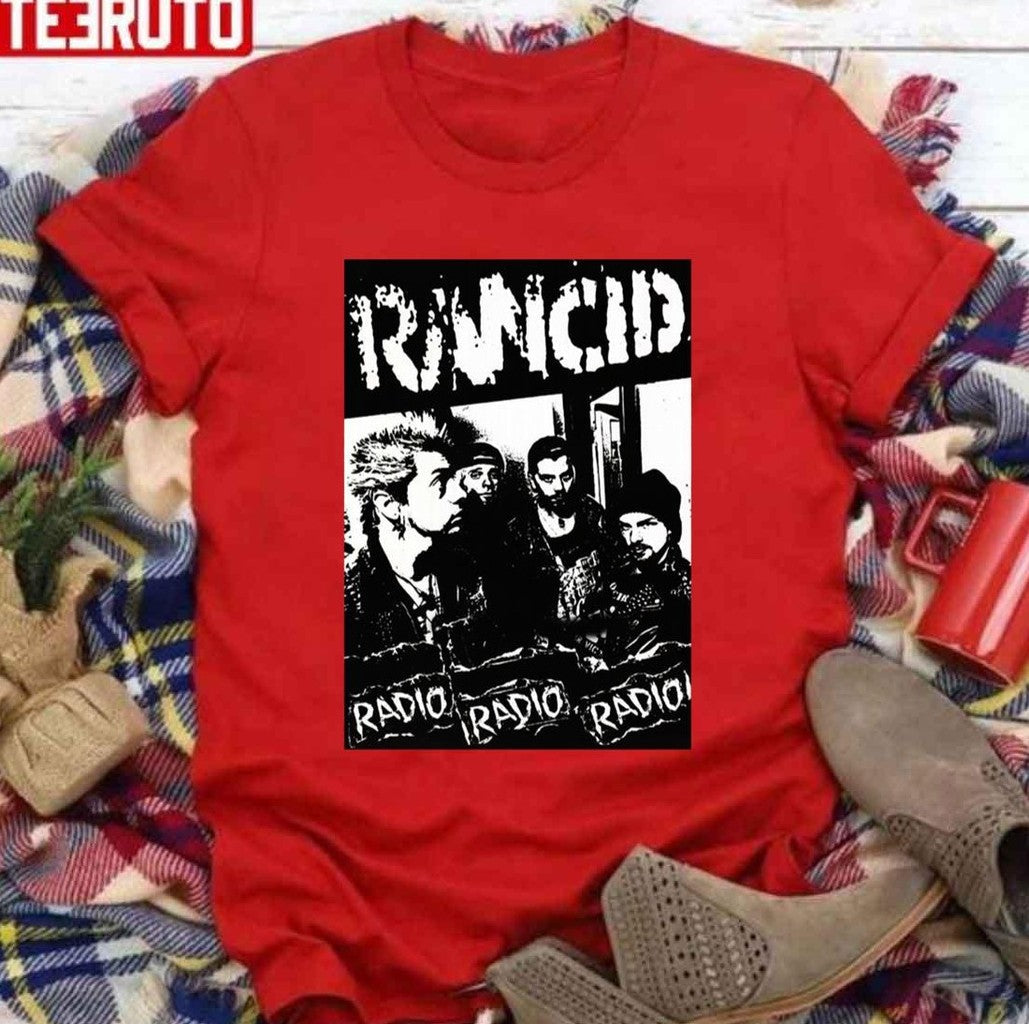 Most Popular Music Rancid Radio Radio Radio Unisex T-shirt - T-Shirt, Sweatshirt, Hoodie