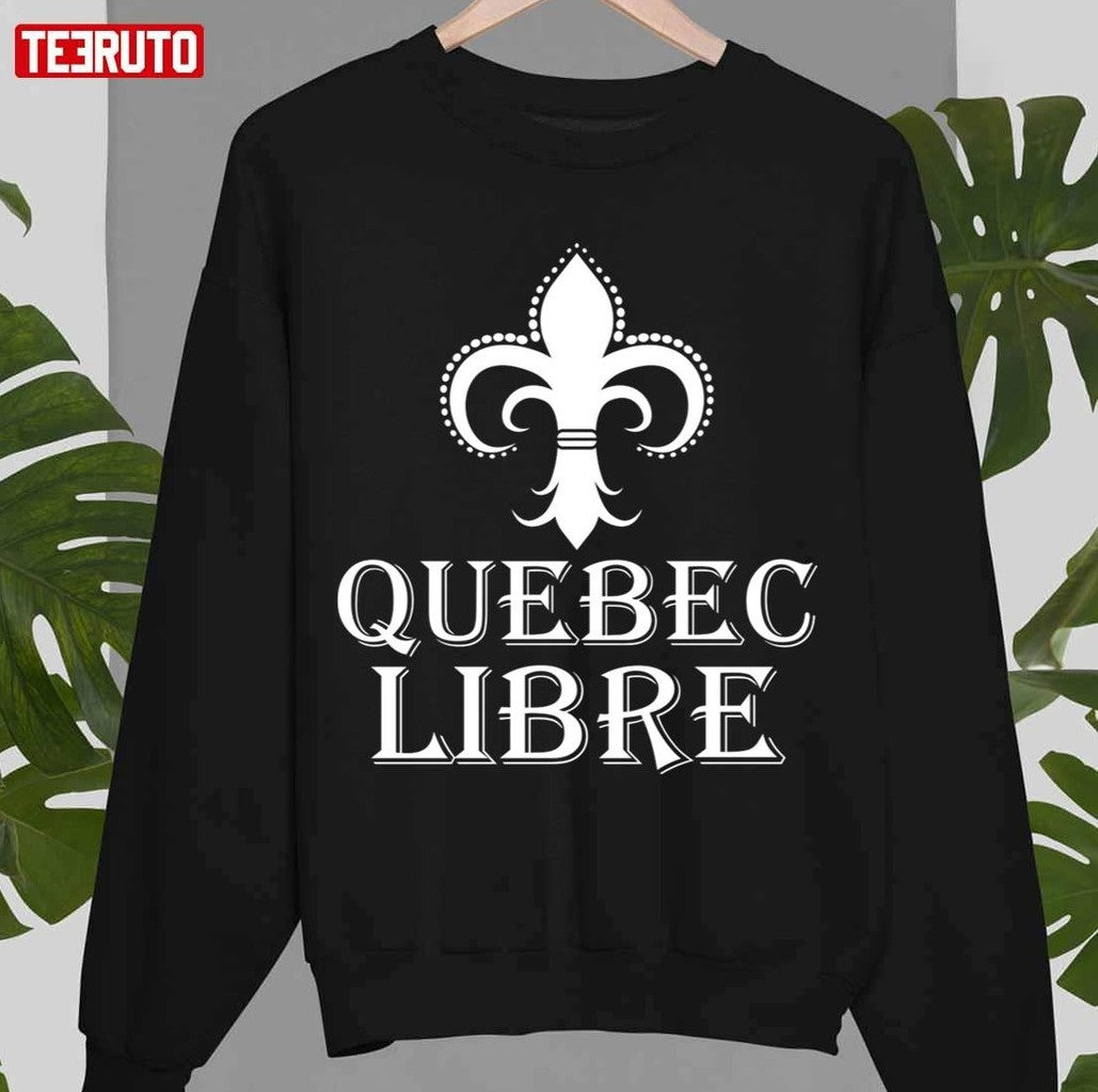 Quebec Libre Classic Unisex Sweatshirt - T-Shirt, Sweatshirt, Hoodie