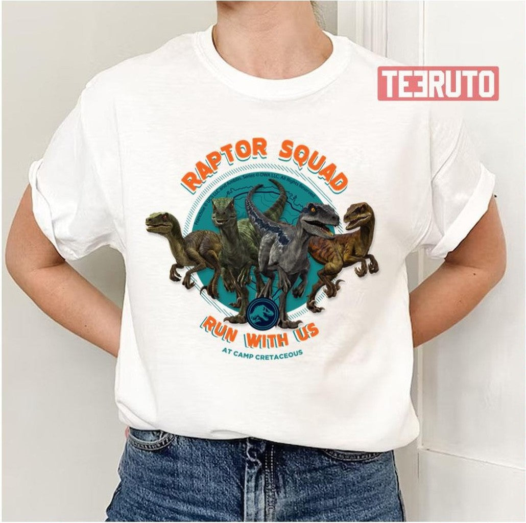 Raptor Squad Run With Us At Camp Cretaceous Unisex T-Shirt - T-Shirt, Sweatshirt, Hoodie