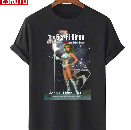 Angelique Pettyjohn The Sci-Fi Siren Unisex T-Shirt - T-Shirt, Sweatshirt, Hoodie