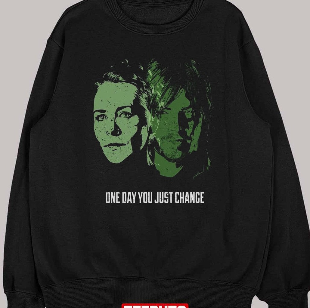 One Day You Just Change Daryl The Walking Dead Unisex Sweatshirt - T-Shirt, Sweatshirt, Hoodie