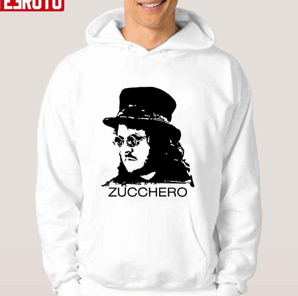 Potrait Singer Italian Bw Zucchero Unisex Hoodie - T-Shirt, Sweatshirt, Hoodie
