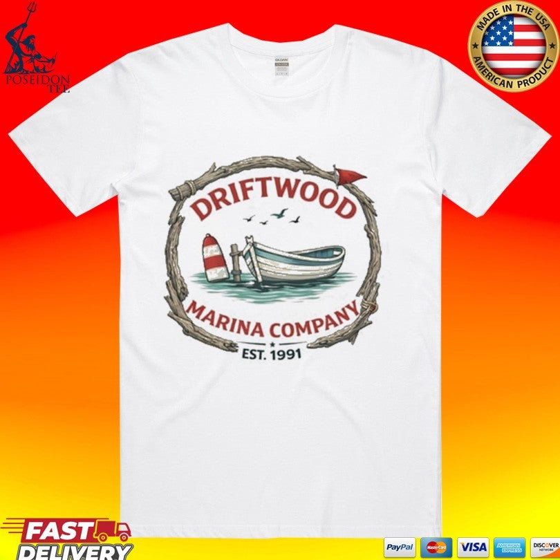Driftwood Marina Company Est 1991 T-shirt Unisex T-shirt, Sweatshirt, Hoodie, Long Sleeve Tee - T-Shirt, Sweatshirt, Hoodie