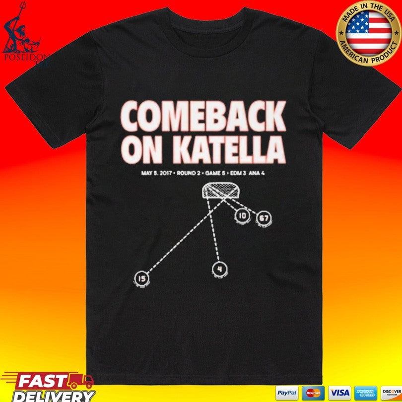 Ducks Comeback On Katella T-shirt Unisex T-shirt, Sweatshirt, Hoodie, Long Sleeve Tee - T-Shirt, Sweatshirt, Hoodie