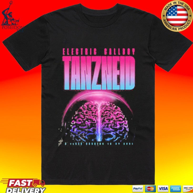 Electric Callboy Tanzneid T-shirt Unisex T-shirt, Sweatshirt, Hoodie, Long Sleeve Tee - T-Shirt, Sweatshirt, Hoodie