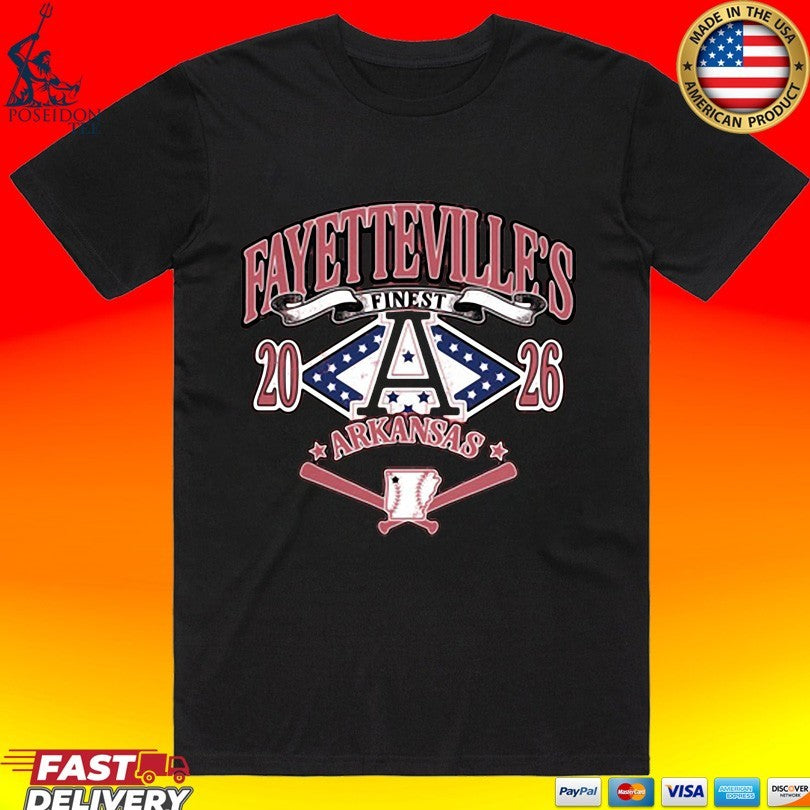 Fayettevilles Finest Baseball Arkansas 2026 T-shirt Unisex T-shirt, Sweatshirt, Hoodie, Long Sleeve Tee - T-Shirt, Sweatshirt, Hoodie