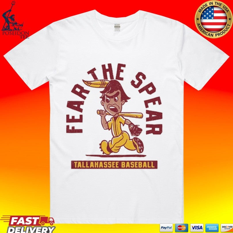 Fear The Spear Tallahassee Baseball T-shirt Unisex T-shirt, Sweatshirt, Hoodie, Long Sleeve Tee - T-Shirt, Sweatshirt, Hoodie