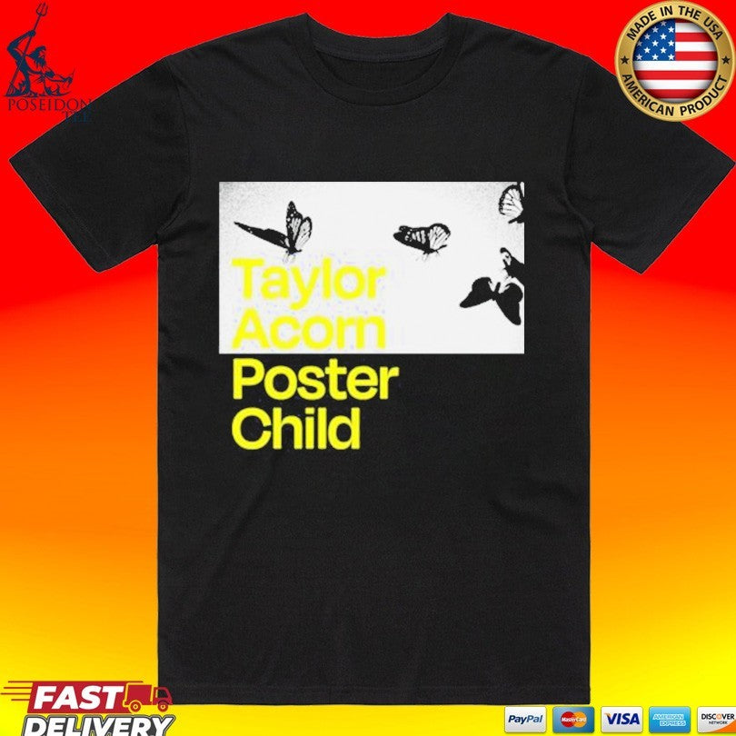 Fearless Records Taylor Acorn Poster Child T-shirt Unisex T-shirt, Sweatshirt, Hoodie, Long Sleeve Tee - T-Shirt, Sweatshirt, Hoodie