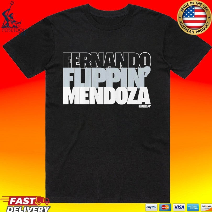 Fernando Flippin Mendoza T-shirt Unisex T-shirt, Sweatshirt, Hoodie, Long Sleeve Tee - T-Shirt, Sweatshirt, Hoodie