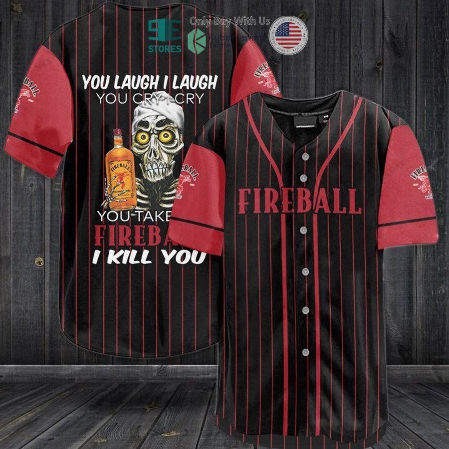 BEST Fireball Whisky You Laugh I Laugh striped Baseball Jersey baseball jersey product view 1