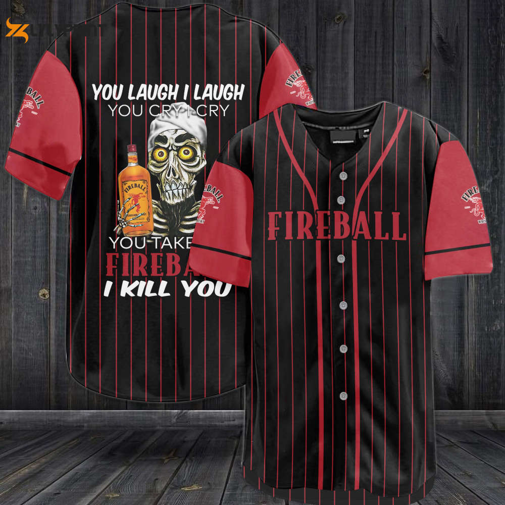 Fireball You Laugh I Laugh You Cry I Cry Baseball Jersey - lylyprint.com baseball jersey product view 1