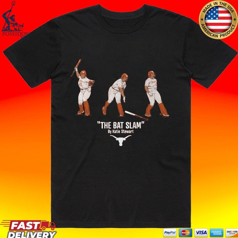 Texas Softball The Katie Stewart Bat Slam T-shirt Unisex T-shirt, Sweatshirt, Hoodie, Long Sleeve Tee - T-Shirt, Sweatshirt, Hoodie