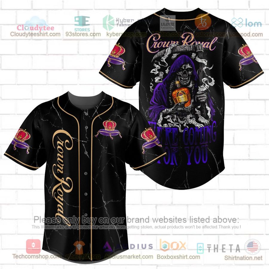 HOT Grim Reaper Crown Royal We're Comming For You Baseball Jersey Shirt baseball jersey product view 1
