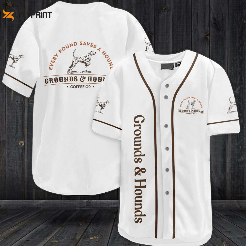 Shop the Grounds & Hounds Every Pound Saves A Hound Baseball Jersey - Perfect Gift for Men and Women - lylyprint.com baseball jersey product view 1