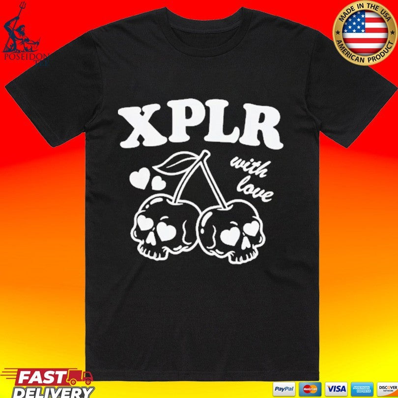 Xplr With Love Cherry Design T-shirt Unisex T-shirt, Sweatshirt, Hoodie, Long Sleeve Tee - T-Shirt, Sweatshirt, Hoodie